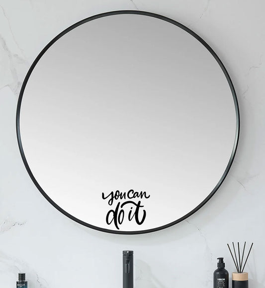 Mirror Sticker - You Can Do it